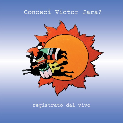 Conosci Victor Jara? (Live)封面