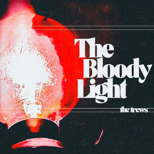 The Bloody Light封面