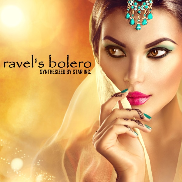 Ravel’s Bolero and 21 More Spectacular Classics封面