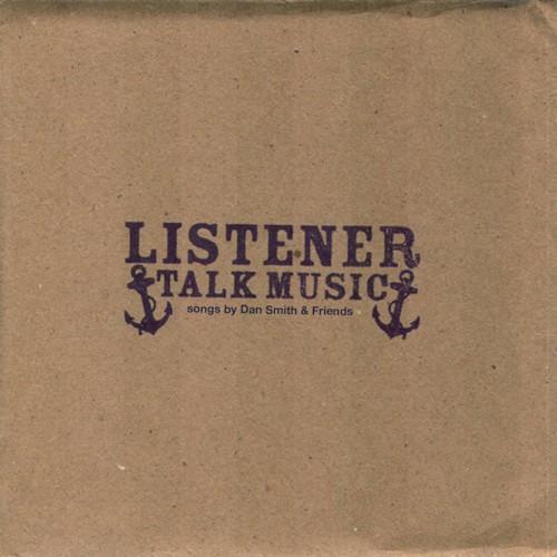 Talk Music: Songs by Dan Smith & Friends封面