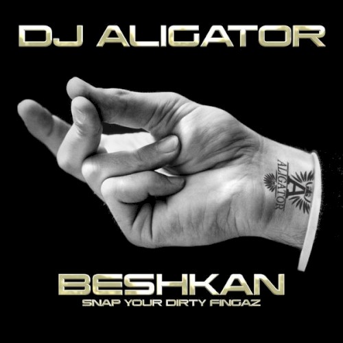 Beshkan (Snap Your Dirty Fingaz)封面