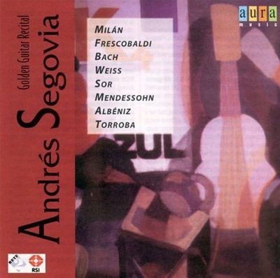 Andrés Segovia: Golden Guitar Recital封面