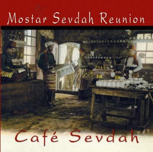 Café Sevdah封面