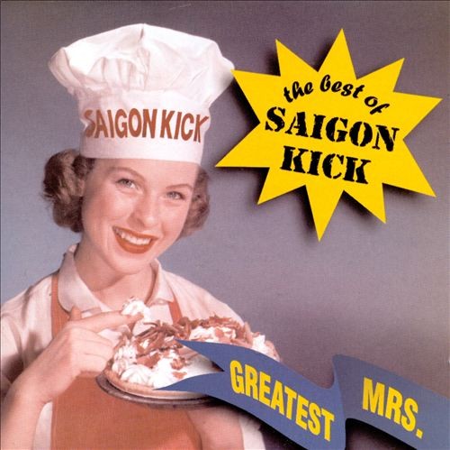 Greatest Mrs.: The Best of Saigon Kick封面
