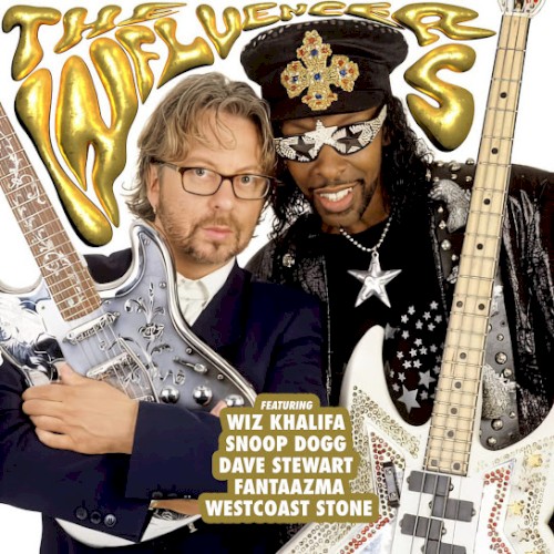 The Influencers (Featuring: Fantaazma, Snoop Dogg, Dave Stewart, Westcoast Stone, Wiz Khalifa)封面