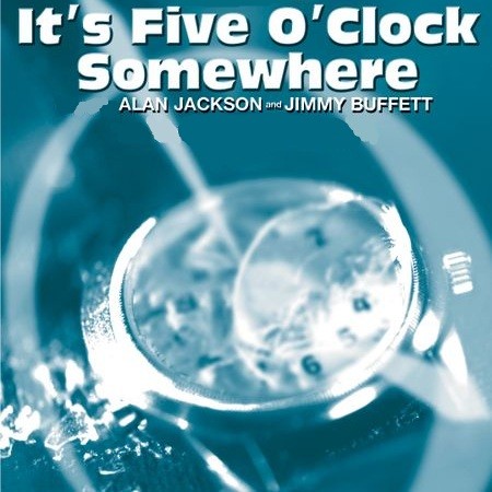 It's Five O'Clock Somewhere封面