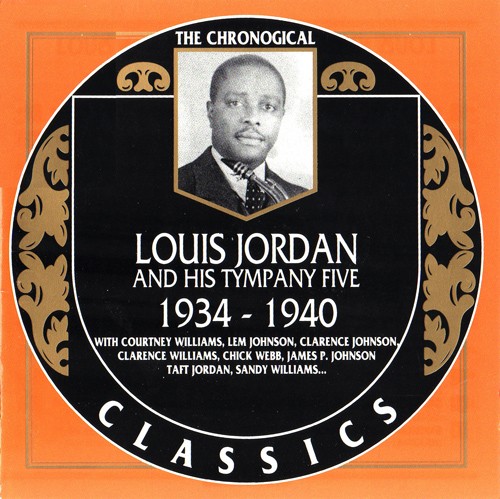 The Chronological Classics: Louis Jordan and His Tympany Five 1934–1940封面