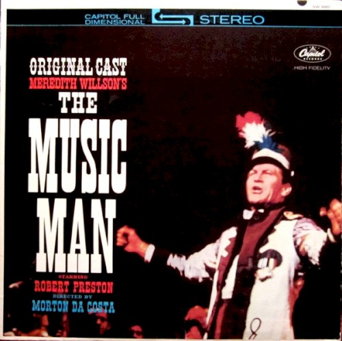 Meredith Wilson's The Music Man - Original Cast封面