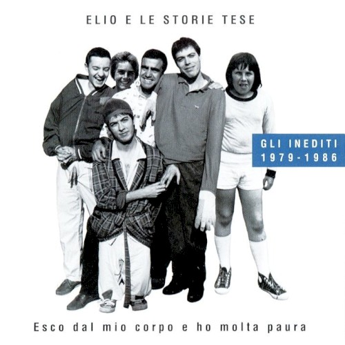 Esco dal mio corpo e ho molta paura (Gli inediti 1979-1986)封面