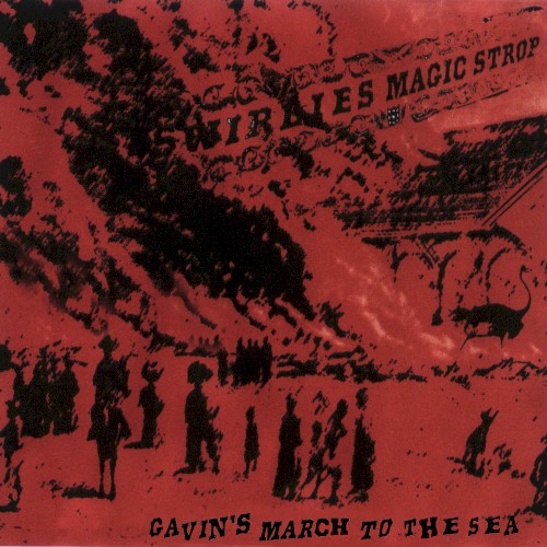 Swirlies’ Magic Strop: Gavin’s March to the Sea封面