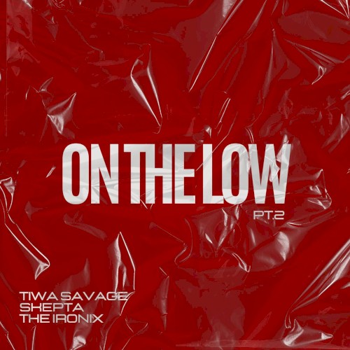 On the Low, Pt. 2封面