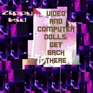 Video and computer dolls:Get Back There封面