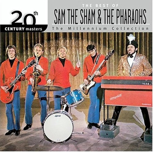 20th Century Masters: The Millennium Collection: The Best of Sam the Sham & the Pharaohs封面