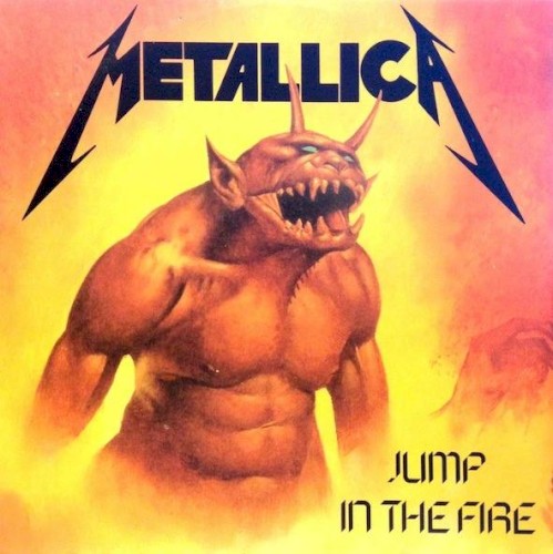 Jump in the Fire封面