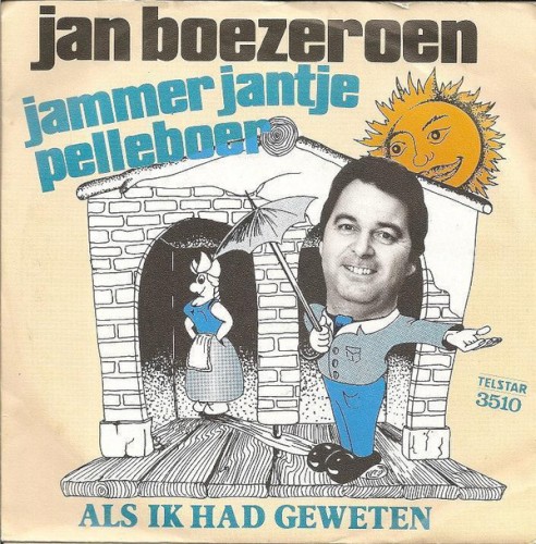 Jammer Jantje Pelleboer / Als ik had geweten封面