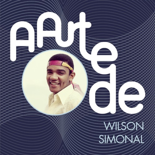 A Arte De Wilson Simonal封面