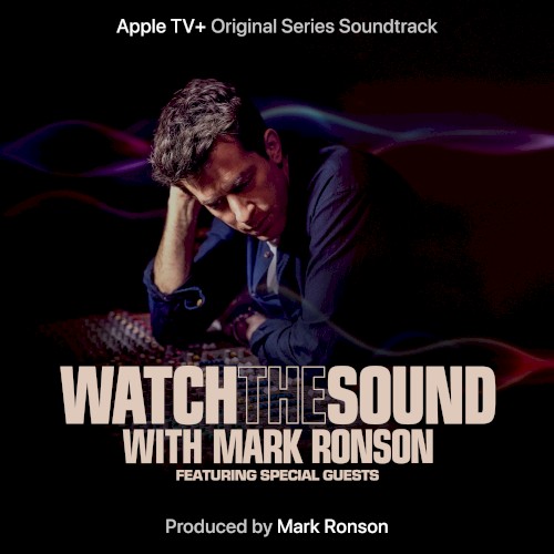 Watch the Sound With Mark Ronson (Apple TV+ Original Series Soundtrack)封面