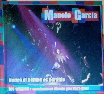 Nunca el tiempo es perdido - Los singles + Canciones en directo gira 2001-2002封面