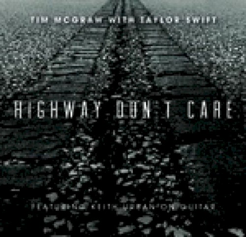 Highway Don’t Care封面
