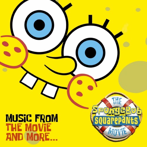 The SpongeBob SquarePants Movie: Music From the Movie and More…封面