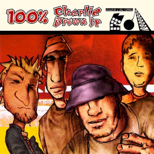 100% Charlie Brown Jr: Abalando a sua fábrica封面