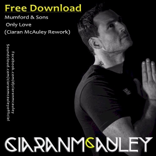 Only Love (Ciaran McAuley rework)封面