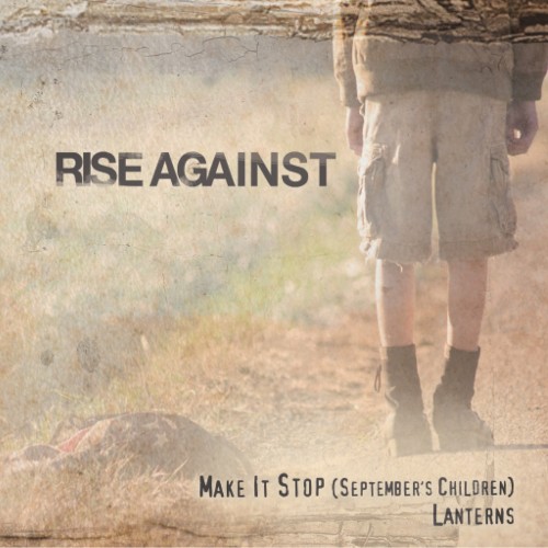 Make It Stop (September's Children) / Lanterns封面