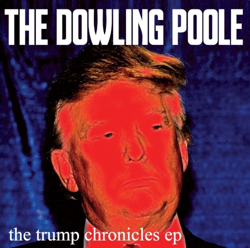 The Trump Chronicles EP封面