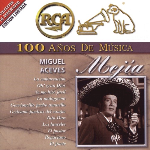 RCA: 100 años de música: Miguel Aceves Mejía封面