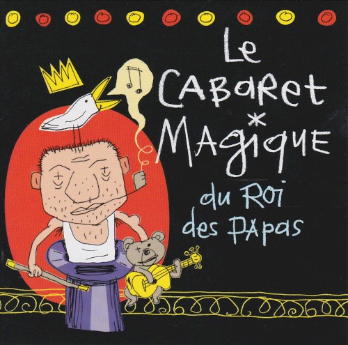 Le cabaret magique du Roi des papas封面