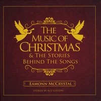 The Music of Christmas & The Stories Behind The Songs封面