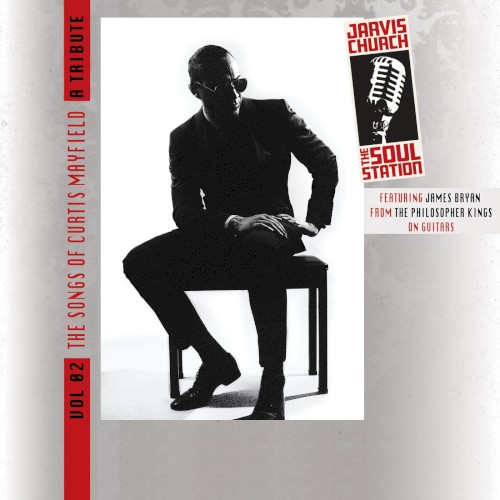 Vol 2. The Songs of Curtis Mayfield: A Tribute封面
