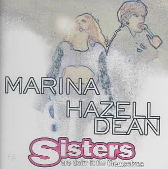 Sisters Are Doin' It for Themselves封面