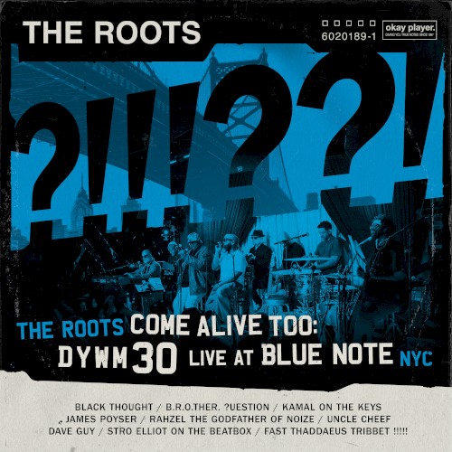 The Roots Come Alive Too: DYWM30 Live at Blue Note NYC封面