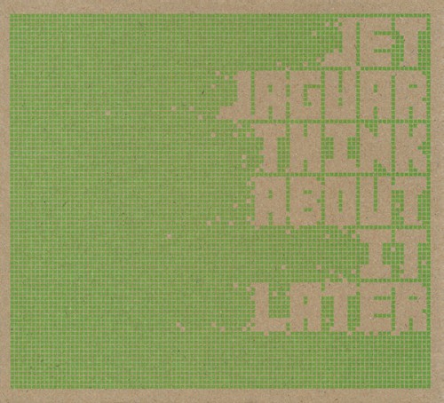 Think About It Later封面
