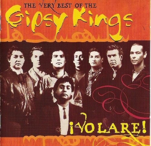 ¡Volaré!: The Very Best of the Gipsy Kings封面