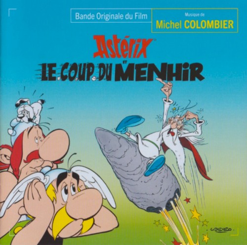 Astérix Et Le Coup Du Menhir (Bande Originale Du Film)封面