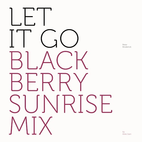 Let It Go (Blackberry Sunrise mix)封面