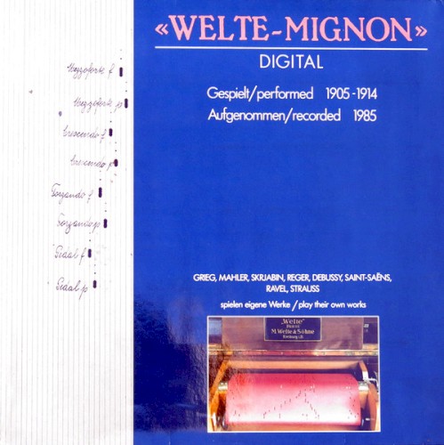 »Welte-Mignon« Digital (Gespielt 1905-1914 / Aufgenommen 1985)封面