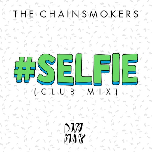 #SELFIE (club mix)封面