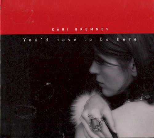 You'd Have to Be Here封面