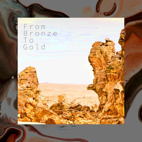 From Bronze to Gold封面