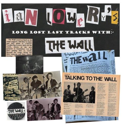 Ian Lowery's Long Lost Last Tracks With the Wall封面