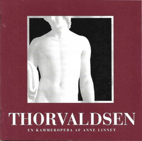 Thorvaldsen - En Kammeropera Af Anne Linnet封面