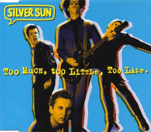 Too Much, Too Little, Too Late封面