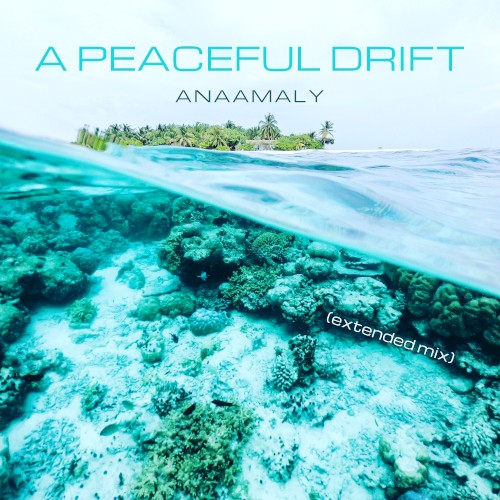 A Peaceful Drift (Extended Remix)封面