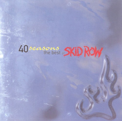 40 Seasons: The Best of Skid Row封面