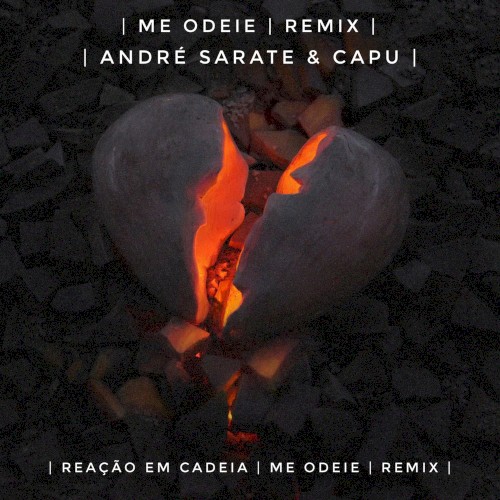 Me odeie (André Sarate & Capu remix)封面