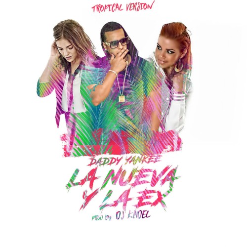 La nueva y la ex (tropical version)封面