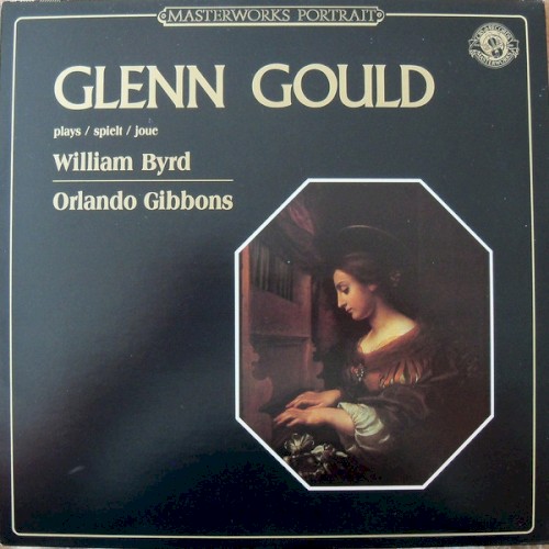 The Glenn Gould Edition: Consort of Musicke by William Byrd and Orlando Gibbons, Sweelinck Fantasia in D封面